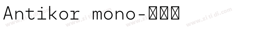 Antikor mono字体转换